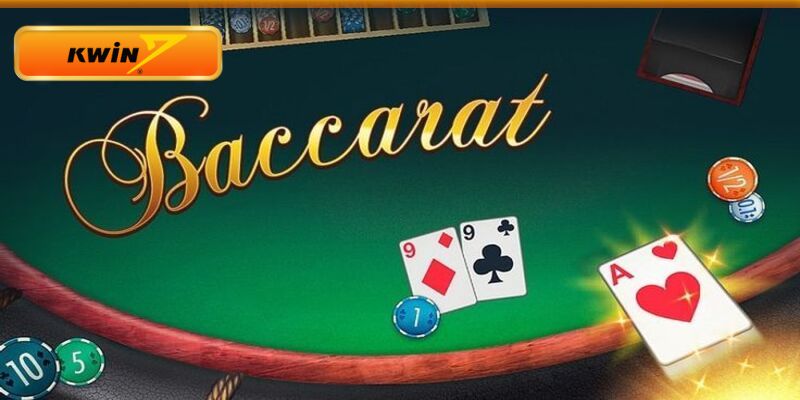 Khái quát thông tin về baccarat Kwin